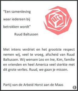 https://horstaandemaas.pvda.nl/nieuws/ruud-baltussen-1973-2019/